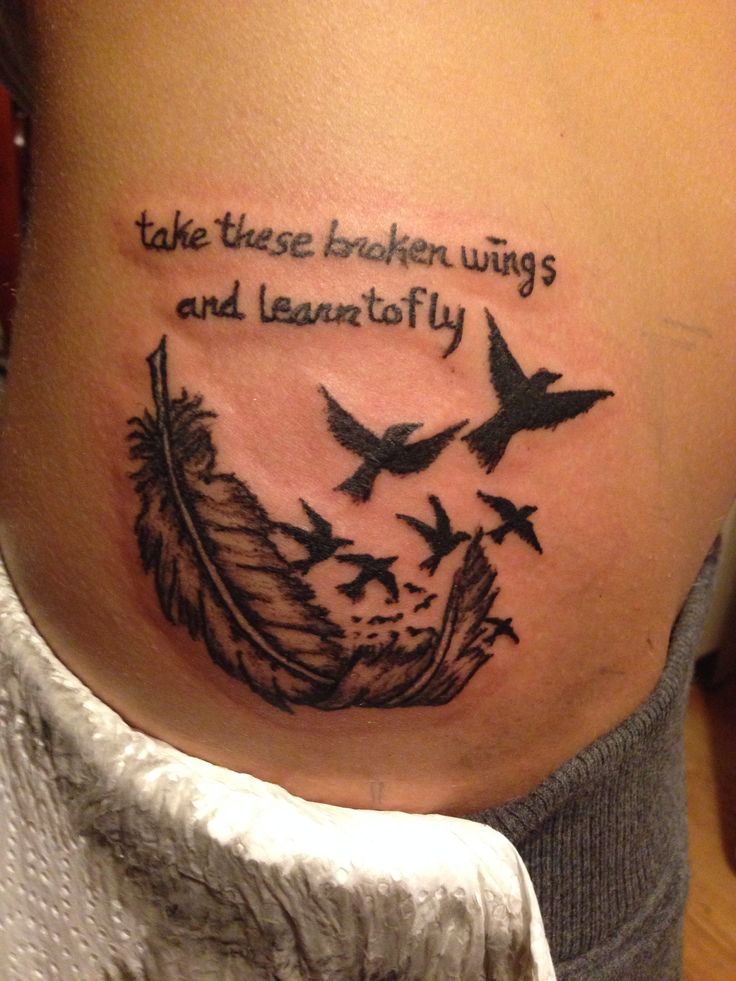 Tattoo uploaded by Andra Vasilache  Take those broken wings and learn to  fly  Tattoodo