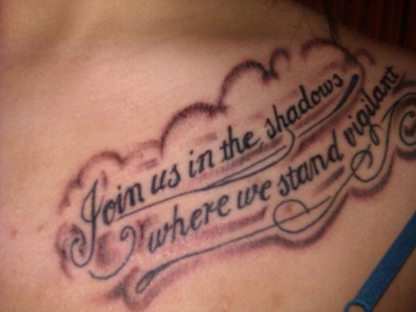 Tattoo quotes join us in the shadowsjoin us in the shadows where we stand vigilant